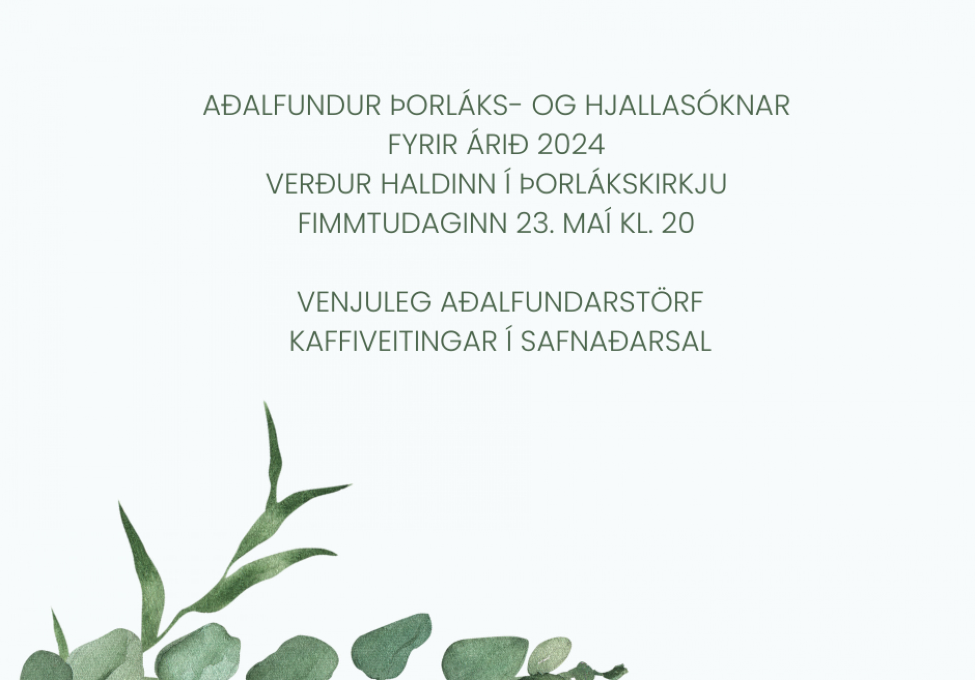 Aðalsafnaðarfundur Þorláks- og Hjallasóknar